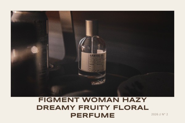 Figment Woman hazy dreamy fruity floral perfume