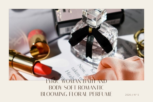 Lyric Woman Bath and Body soft romantic blooming floral perfume