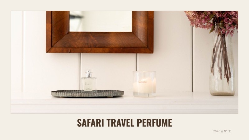 safari travel perfume